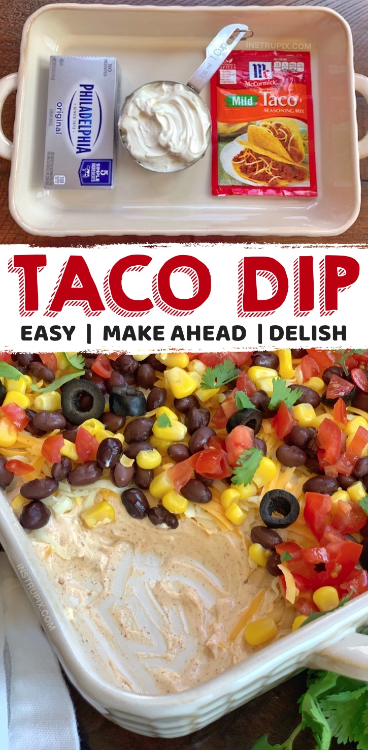 Looking for easy make ahead party dips for a crowd? This simple, cheap and cold 7 Layer Taco Dip is made with just 3 ingredients as the base: cream cheese, sour cream and taco seasoning. It's an amazing cold appetizer dip for a party-- huge hit! If you're looking for the BEST crowd pleasers, this appetizer snack is perfect for game day, super bowl parties, birthday parties or any get together! Serve it with tortilla chips.